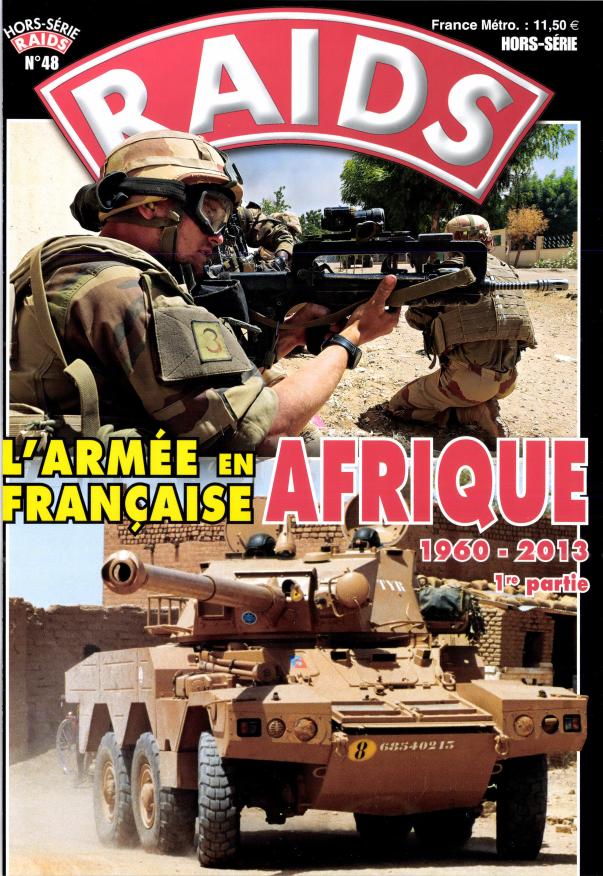 Raids HS: L'armée française en Afrique. Tome 1 L6940h10