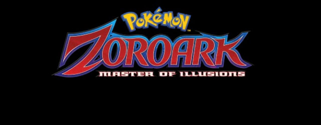 Pokemon: Zoroark: Master of Illusions Coming this Saturday Zoroar10