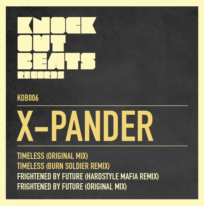 X-Pander - Timeless EP (KOB006) Kob00610