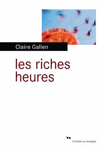 LES RICHES HEURES de Claire Gallen 14092810