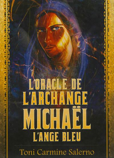 L'Oracle de l'Archange Michaël : L'ange bleu ► Toni Carmine Salerno  Bluean10