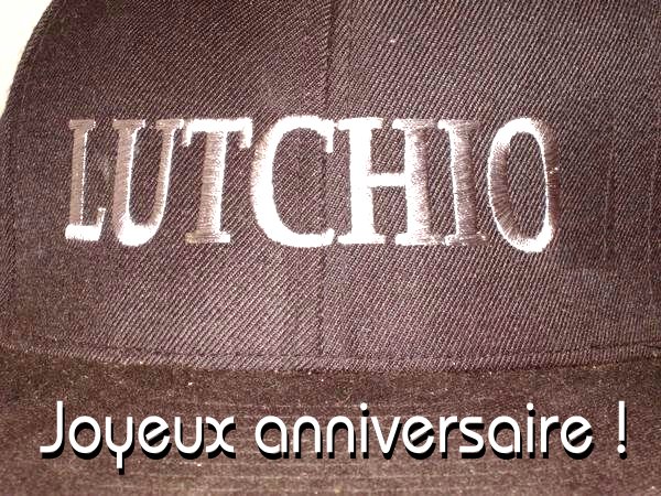 Anniversaire de lutchio Lutchi10