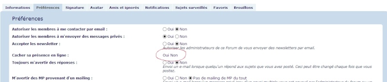 Profil: Préférences: Cacher sa présence en ligne : oui non? Profil10