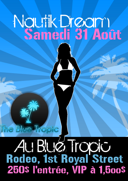 [Flyer] Soirée d'inauguration du Blue Tropic ! (Samedi 31 Aout) Nautik10
