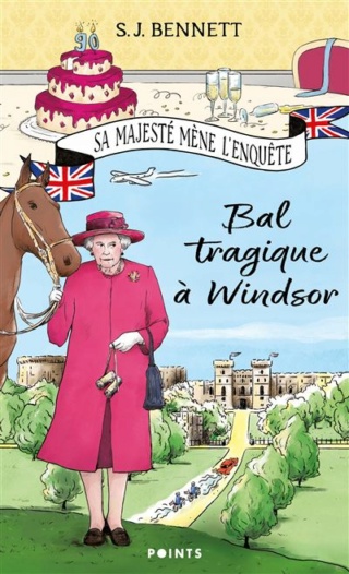 The Windsor Knot - Bal tragique à Windsor de SJ Bennett (Sa Majesté mène l'enquête, Tome 1)  Bal-tr10