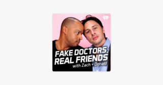 Fake doctors, real friends, le podcast sur Scrubs de Zach Braff et Donald Faison  Fake_d10