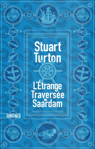 L'étrange traversée du Saardam de Stuart Turton  Letran10