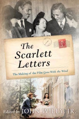 The scarlett letters : The making of the film Gone with the wind de John Wiley  The_sc10