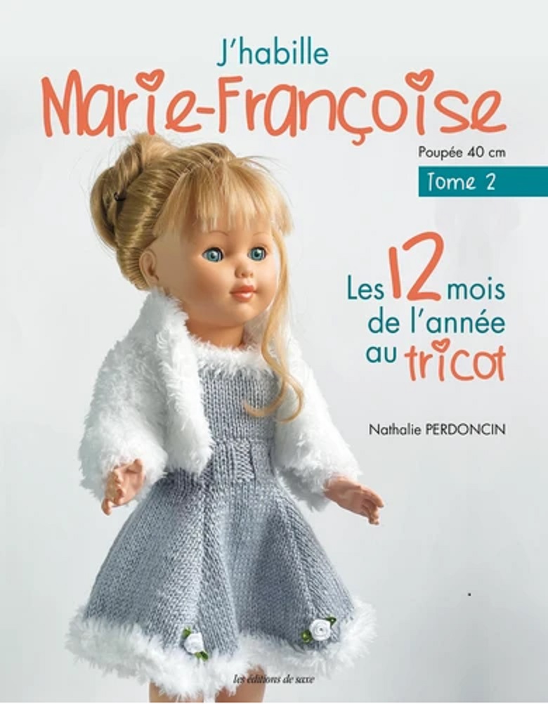 Livre J'habille Marie-Françoise - Tome 2 - Nathalie Perdoncin 185