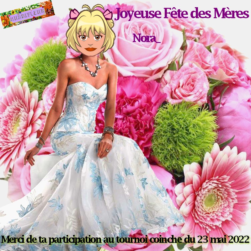 Cartes fête des mères tournois coinche du 23 mai 2022 Nora_10