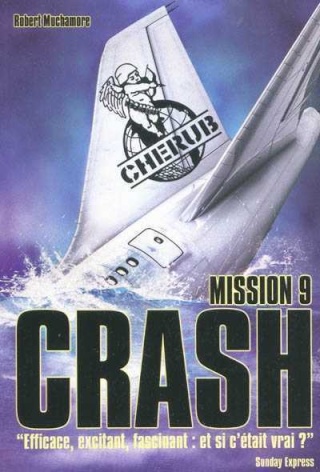 [Muchamore, Robert] Cherub - Tome 9: Crash 97822010