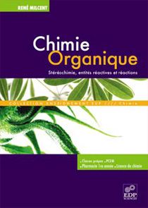 Chimie organique : Stéréochimie, entités réactives et réactions Edpsci10