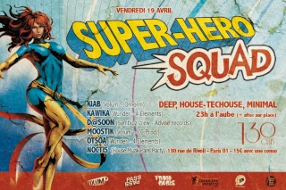 Super Hero Squad: 19 avril @ 130 Club / Viens déguisé !! Super-10
