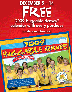 Free 2009 Huggable Heroes Calender With Every Purchase Free_a10