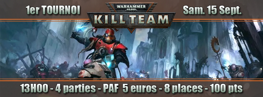 [SORTILEGES TOURS] - Tournoi de Kill Team Sam 15 Sept Killte10