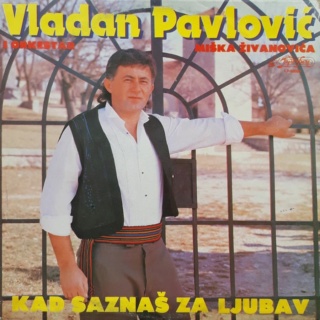 Vladan Pavlovic 1990 -Kad saznas za ljubav Predn111