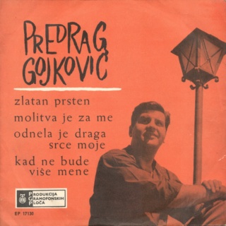 Predrag Gojkovic – Zlatan Prsten - PGP RTB – EP 17130 - 1966 Predn176