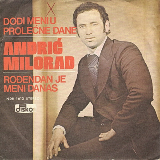 Milorad Andric - Diskos – NDK 4613 - 1977 Predn240
