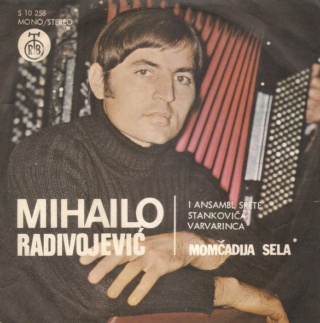 Mihailo Radivojevic i Ansambl Srete Stankovica Varvarinca – PGP RTB – S 10 258 - 1974 Predn255