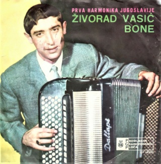 Zivorad Vasic Bone – Prva harmonika Jugoslavije - PGP RTB – EP 14333 - 1968 Predn327