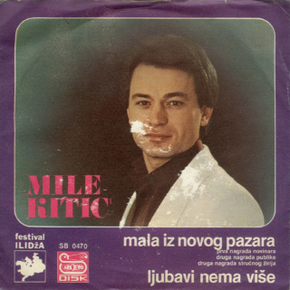 Mile Kitic – Sarajevo Disk – SB 0470 - 1980 R-461210