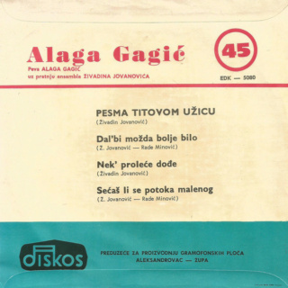 Alaga Gagić 1965 - Pesma Titovom užicu, Diskos EDK - 5080 R-786710