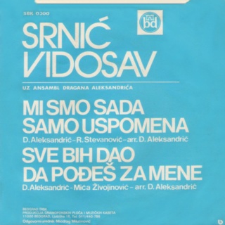 Srnic - Vidosav - Beograd disk SBK 0300 - 1976 Vidosa13