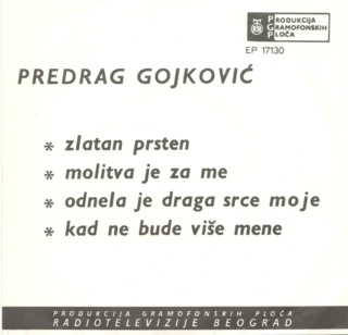 Predrag Gojkovic – Zlatan Prsten - PGP RTB – EP 17130 - 1966 Zadnja61