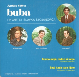 Buba Ljubica Giljen - RSB 1001  i  Kvartet Slavka Stojanovica Zadnja77
