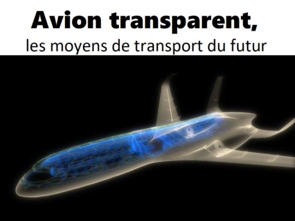 L´avion transparent - Les moyens de transport du futur * X_01258