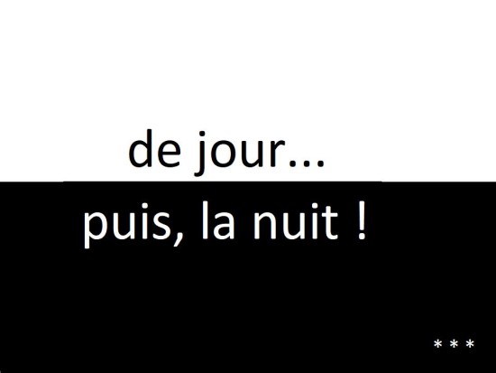 De jour.... puis, la nuit * X_01388