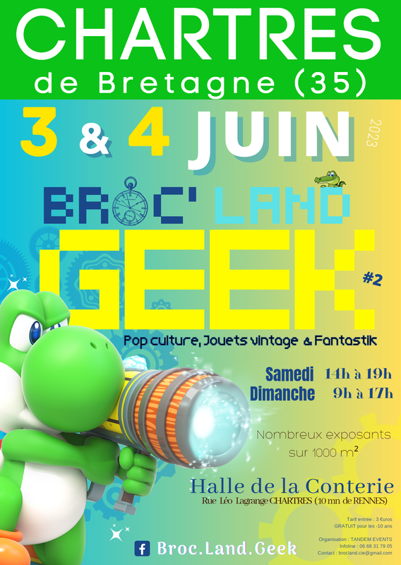 Broc Land Geek 3 et 4 Juin (Chartres de Bretagne dept 35 ) 719caa10