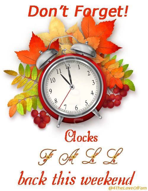 Don't Forget To Turn Your Clocks Back One Hour... Fallcl10