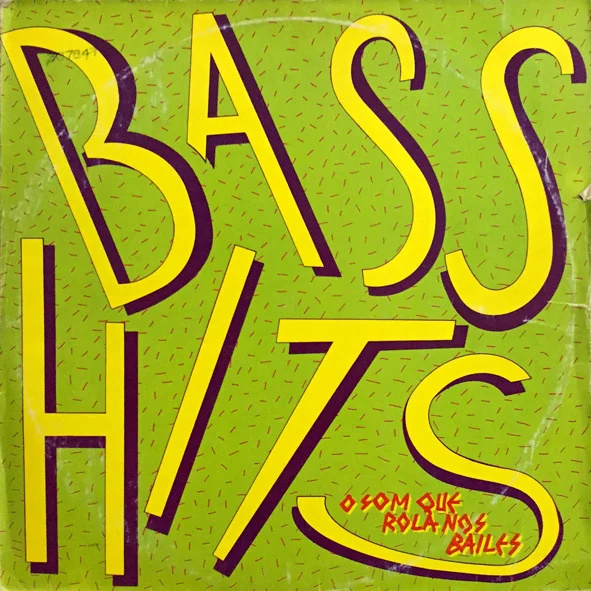 Bass Hits - O Som Que Rola Nos Bailes Brazil 1991 Front_10