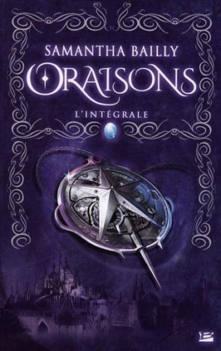 Oraisons, l'intégrale (Samantha Bailly) Ach00310