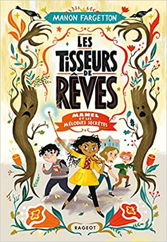 [Fargetton, Manon] Les Tisseurs de rêves - Tome 1 : Manel et les mélodies secrètes Manel10