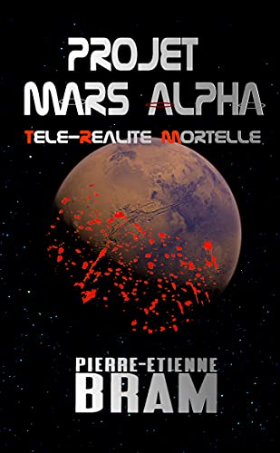 [Bram, Pierre-Etienne] Projet Mars Alpha Pma10