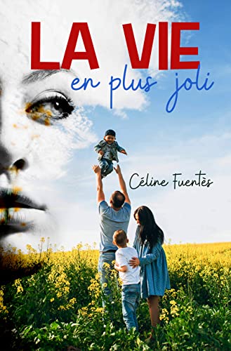 [Fuentès, Céline] La vie en plus joli Vie_en10