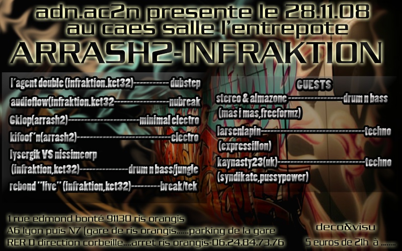28/11/08 - ARRASH2 & INFRAKTION au CAES 10