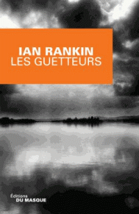 RANKIN Ian - Les Guetteurs Les-gu10