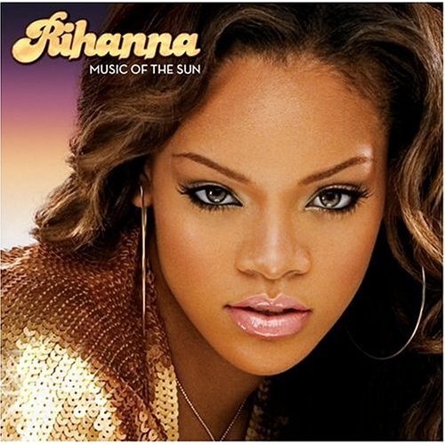 Rihanna - Music Of The Sun 51jfk810