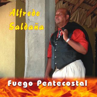 Alfredo Saldaña -CD Fuego Pentecostal Alfred10