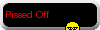 Pissed Off Pissed Off