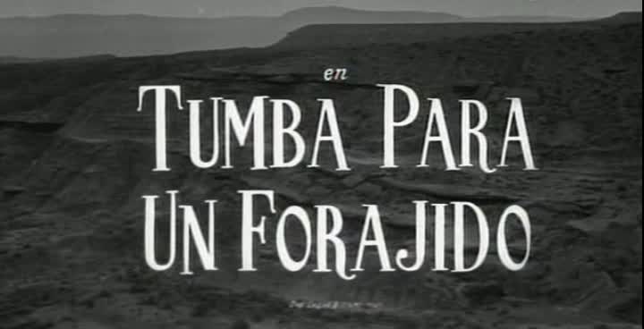 Tumba para un forajido - 1965 - José Luis Madrid Vlcsna98