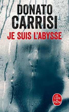 [Carrisi, Donato] Je suis l'abysse 97822513