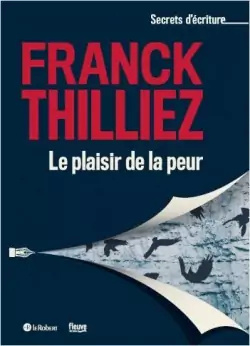 [Thilliez,Franck] Le plaisir de la peur Cvt_le10