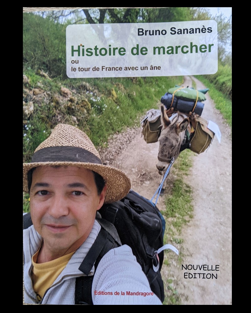 « Histoire de marcher » Bruno Sananès. (Editions de la Mandragore).  Sans7310