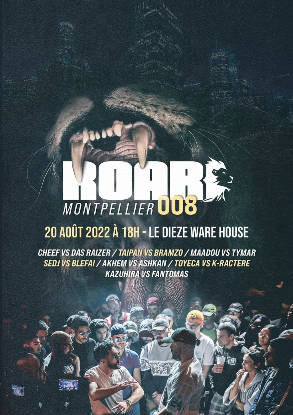 Roar la huitième édition ce samedi 20/08/2022 au Diàze  Screen12