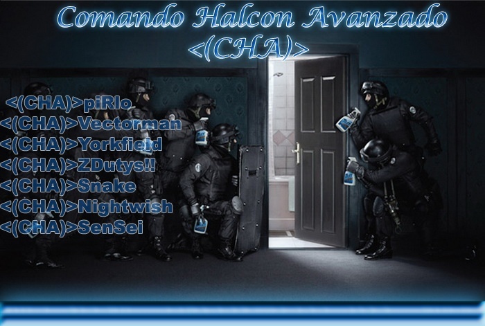 Comando Halcón Avanzado <(CHA)> Roster11
