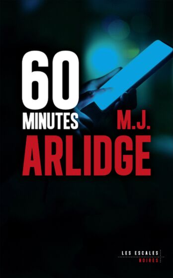 [Arlidge, M.J.] 60 Minutes 60_min10